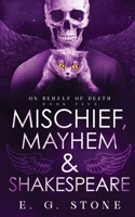 Mischief, Mahyem and Shakespeare 1954865031 Book Cover