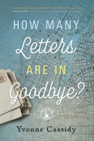 How Many Letters Are In Goodbye? 0738747459 Book Cover