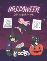 Halloween Coloring Book for Girls: Happy Halloween Coloring Book, Happy Halloween Day B08KBQR457 Book Cover
