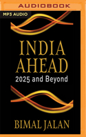 India Ahead: 2025 and Beyond 9353045916 Book Cover