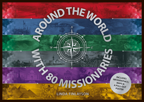 Around the World in 80 Missionaries 1527112012 Book Cover