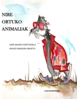 Nire Ortuko Animaliak: Lan Koadernoa 8494874225 Book Cover