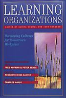 Learning Organizations: Developing Cultures for Tomorrow's Workplace (Corporate Leadership) 1563271109 Book Cover