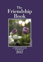 Friendship Book Annual 2012 1845354621 Book Cover