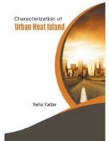 Characterization of Urban Heat Island B0CWHYSQBR Book Cover