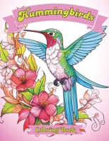 Hummingbirds Coloring Book: An Exquisite Coloring Journey Through Nature's Tiny Wonders, Filled with Intricate Designs and Delicate Beauty to Inspire Your Creativity B0CWPLVCQW Book Cover