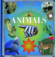 The Magic Fact Machine Animals [With Finger Spinner] 0806955899 Book Cover