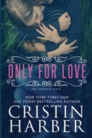 Only for Love 1942236212 Book Cover