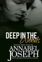 Deep in the Woods 1542426065 Book Cover