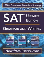 SAT Grammar and Writing: Ultimate Edition (PrepVantage Ultimate Editions) B089TZTK4S Book Cover