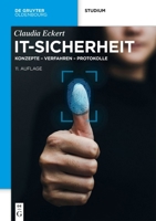 It-Sicherheit: Konzepte - Verfahren - Protokolle 3110996898 Book Cover