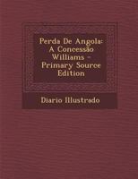 Perda de Angola: A Concessao Williams 1287516955 Book Cover