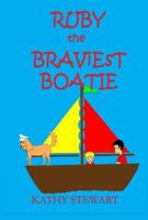 Ruby the Braviest Boatie 0994539673 Book Cover