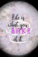 Life is what You Bake Of It: All Purpose 6x9 Blank Lined Notebook Journal Way Better Than A Card Trendy Unique Gift Pink Flower Baking 1704327520 Book Cover