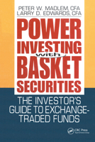 Power Investing With Basket Securities: The Investor's Guide to Exchange-Traded Funds 1574442546 Book Cover