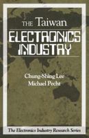 Electronics Industry in Taiwan 0849331706 Book Cover