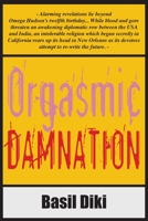 Orgasmic Damnation 9956791636 Book Cover