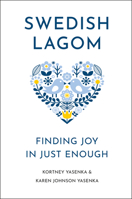 The Little Book of Lagom: The Art of Swedish Living 1961293196 Book Cover