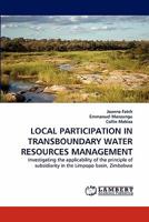 Local Participation in Transboundary Water Resources Management 3844305521 Book Cover