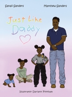 Just Like Daddy 1665557044 Book Cover