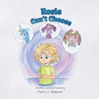 Rosie Can't Choose B0GYRQR16X Book Cover