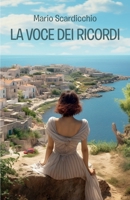La voce dei ricordi (Italian Edition) B0CLCT16QQ Book Cover