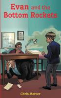 Evan and the Bottom Rockets 1912655047 Book Cover