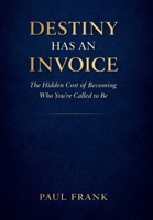 Destiny Has an Invoice B0GSHDLSDM Book Cover