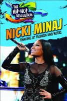 Nicki Minaj: Shaking Up Fashion and Music 1978510411 Book Cover