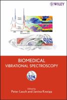 Biomedical Vibrational Spectroscopy 0470229454 Book Cover
