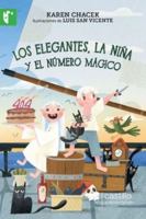 Los elegantes, la niña y el número mágico 6075662669 Book Cover