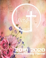 Loved John 4: 19: 2019-2020 Weekly/Monthly Planner: Women's Pretty Floral Pink Notebook Christian Calendar Scheduler & Organizer With Inspirational Bible Scriptures 1706575211 Book Cover