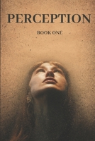 Perception Is a Bitch 1717787819 Book Cover