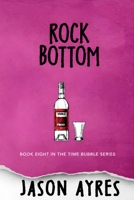 Rock Bottom 1520395701 Book Cover