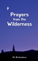 Prayers from the Wilderness B0FKNHJ7MR Book Cover