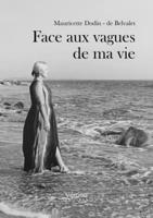 Face aux vagues de ma vie B0FXWPTQF6 Book Cover