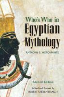 Who's Who in Egyptian Mythology 1586636111 Book Cover