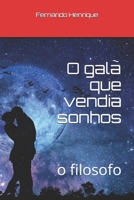 O galã que vendia sonhos: o filosofo B08L1R8GYB Book Cover
