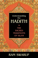 Understanding Islam Through Hadis 1591020174 Book Cover