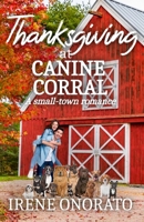 Thanksgiving at Canine Corral (Holiday Corral Romance) 1731250800 Book Cover