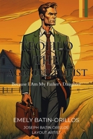 TEOFILO:: THE AGRICULTURIST: Because I Am My Father's Daughter B0DZ12F1CW Book Cover