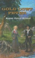 Gold Dust Fever 0966839439 Book Cover