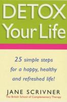 Detox Your Life 0749920424 Book Cover