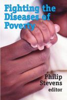 Fighting the Diseases of Poverty 1412807441 Book Cover