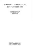 Political Theory and Postmodernism (Modern European Philosophy) 0521409489 Book Cover