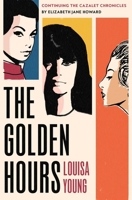 The golden hours 1035068885 Book Cover