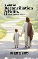 A Walk of Faith and Reconciliation I Will Let Them Know B0FLB5KJRC Book Cover