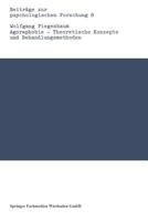 Agoraphobie Theoretische Konzepte Und Behandlungsmethoden: Eine Empirische Untersuchung Zur Vergleichenden Therapieforschung 3531117610 Book Cover