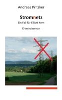 Stromnetz: Ein Fall für Elliott Kern (German Edition) 3751935800 Book Cover
