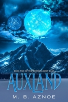 Auxland (The Swordflower Saga Book 2) 1729216633 Book Cover